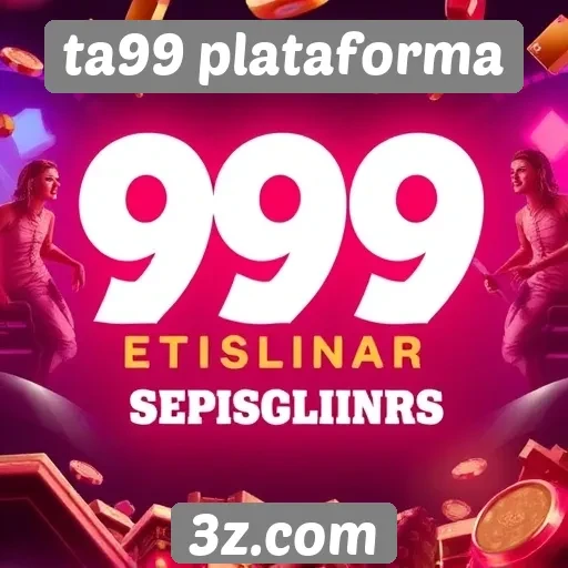 Promoções e eventos especiais na ta99 plataforma